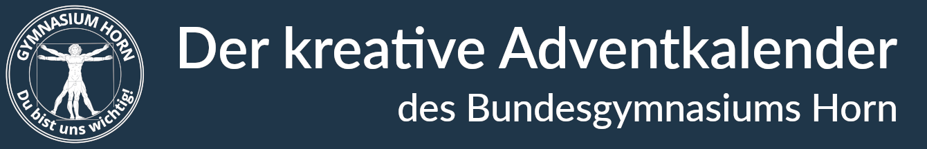 Der literarische Adventskalender des Bundesgymnasium Horn